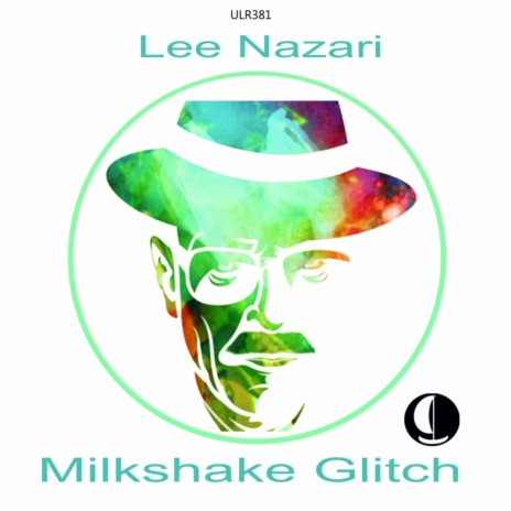 Milkshake Glitch (Original Mix)