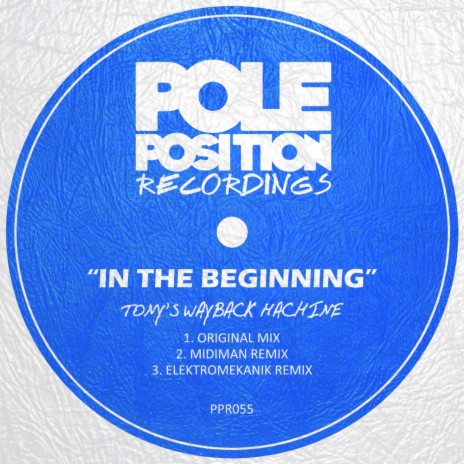 In The Beginning (Elektromekanik Remix)