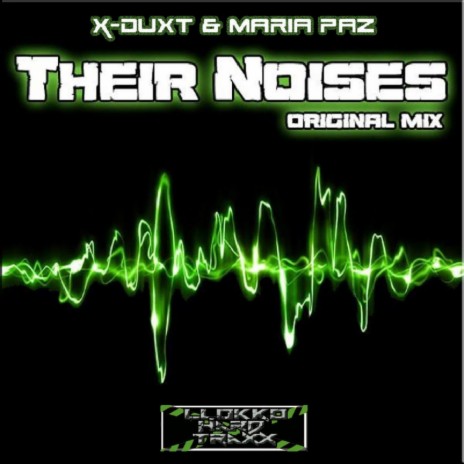 Their Noises (Original Mix) ft. Maria Paz | Boomplay Music
