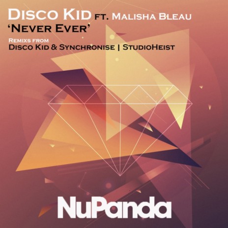 Never Ever (Studioheist Remix) ft. Malisha Bleau | Boomplay Music