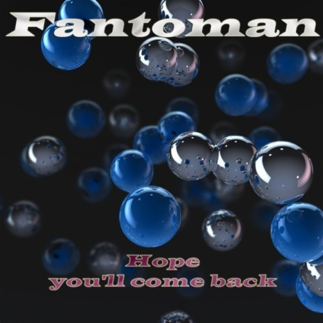 Hope You'll Come Back (Original Mix)