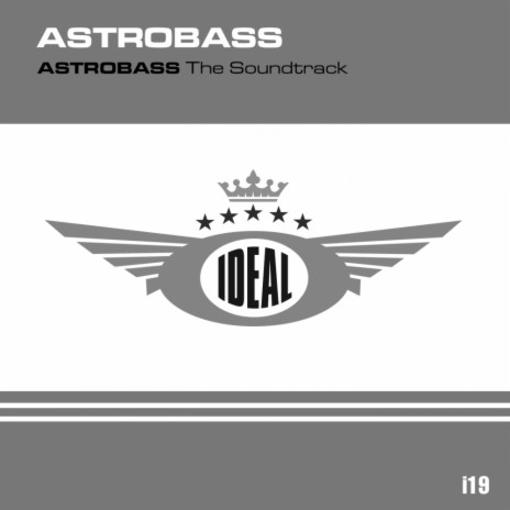 Astrobass (Original Mix)