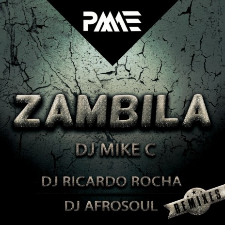 Zambila (Dj Afrosoul Remix)