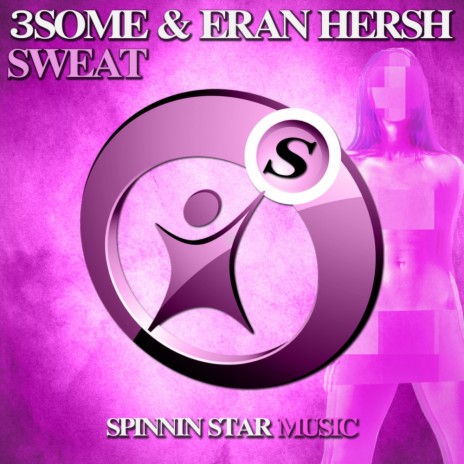 Sweat (Original Mix) ft. Eran Hersh | Boomplay Music