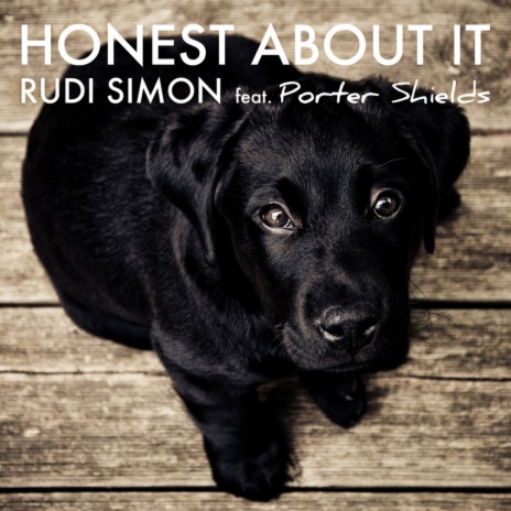 Honest About It (Original Mix) ft. Porter Shields