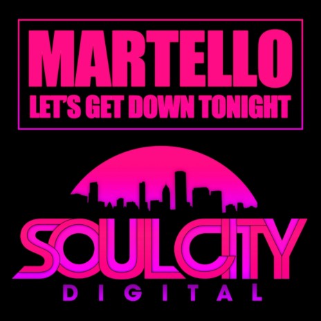 Let's Get Down Tonight (Original Disco Mix) | Boomplay Music