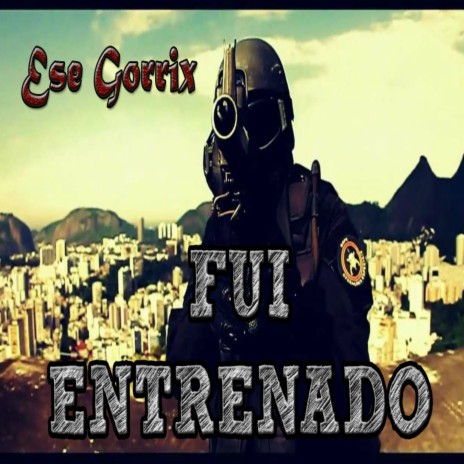 Fui Entrenado | Boomplay Music