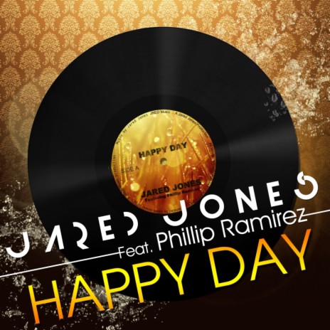 Happy Day (Extended Mix) ft. Phillip Ramirez | Boomplay Music