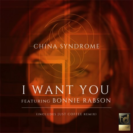 I Want You (Original Mix) ft. Bonnie Rabson | Boomplay Music
