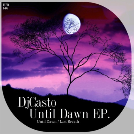 Until Dawn (Original Mix)