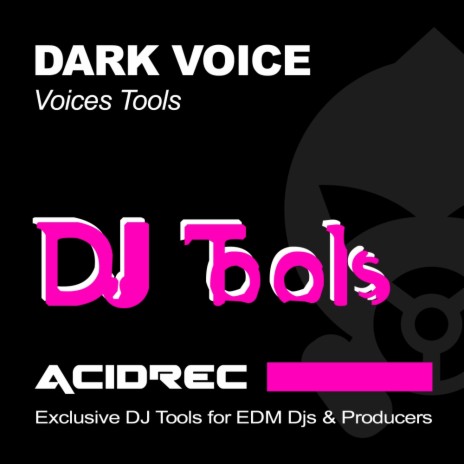 Dark Voice Tools Vol 2 (Tool 4)