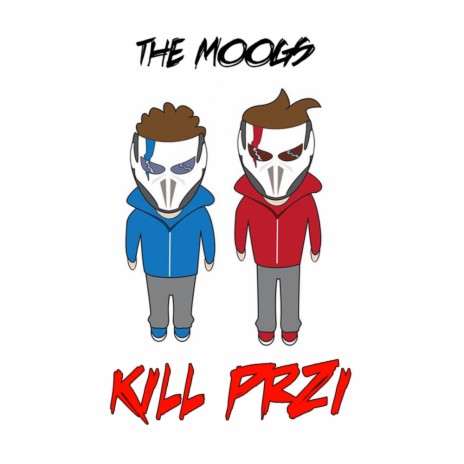 Kill PRZi (Original Mix) | Boomplay Music