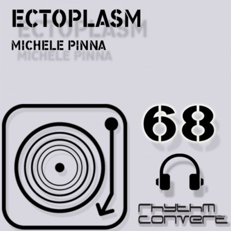 Ectoplasm (Original Mix)