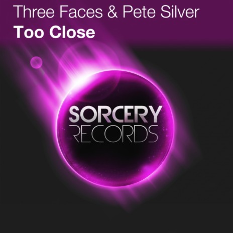 Too Close (Radio Edit) ft. Pete Silver