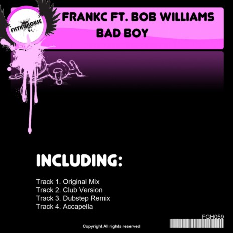 Bad Boy (Original Mix) ft. Bob Williams