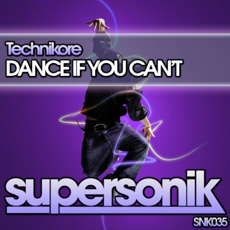 Dance If You Can't (Original Mix) | Boomplay Music