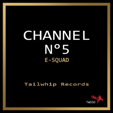 Channel N°5 (Original Mix)