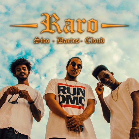 Raro ft. Yan Cloud & Sico | Boomplay Music