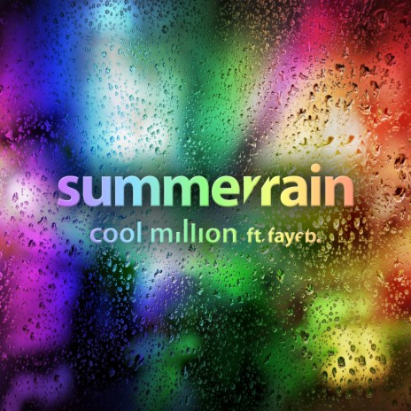 Summer Rain ft. Faye B | Boomplay Music