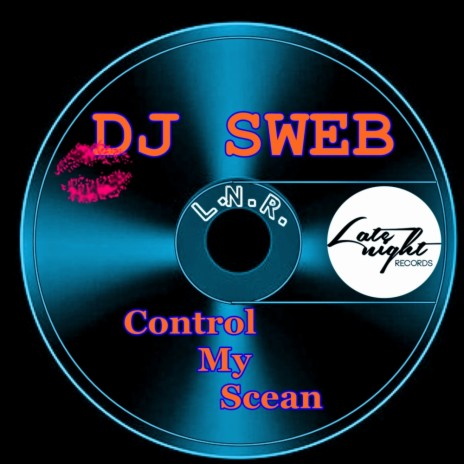 Control My Scean (Original Mix)