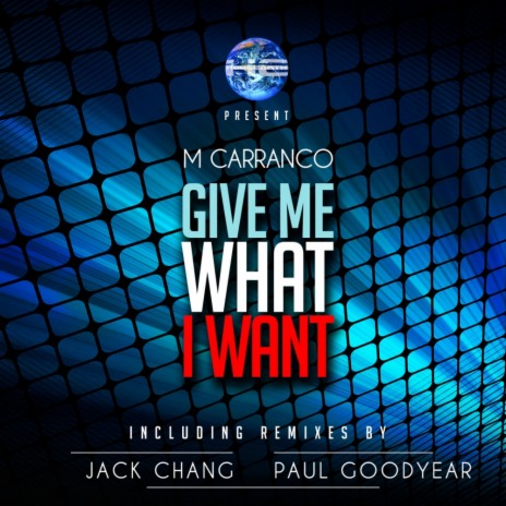 Give Me What I Want (Paul Goodyear After Hours Remix)