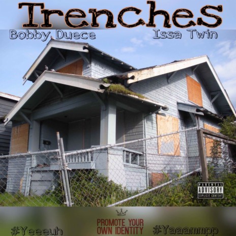 Trenches ft. Issa Twin | Boomplay Music