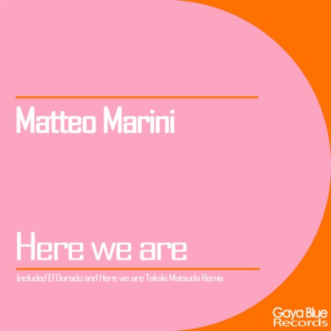 Here We Are (Takaki Matsuda Mix) | Boomplay Music