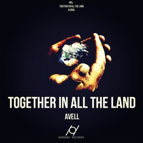 Together In All The Land (Original Mix)