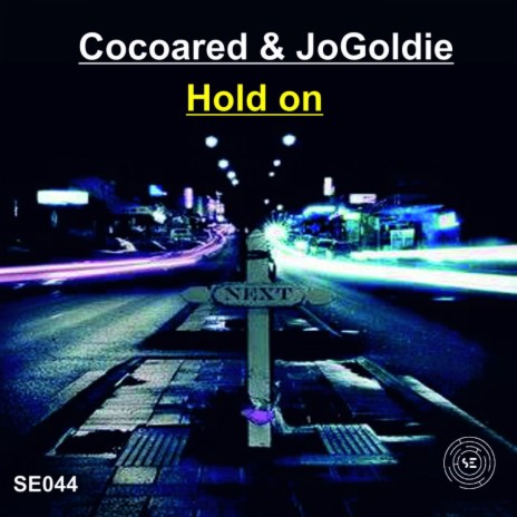 Hold On (Original Mix) ft. JoGoldie | Boomplay Music