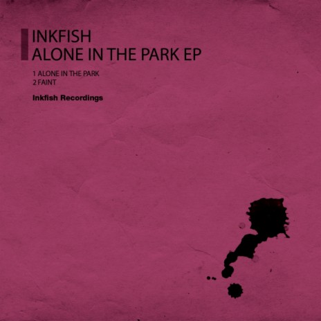 Alone In The Park (Original Mix)