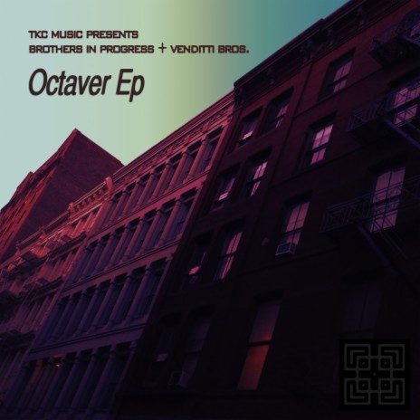 Octaver (Original Mix) ft. Venditti Bros | Boomplay Music