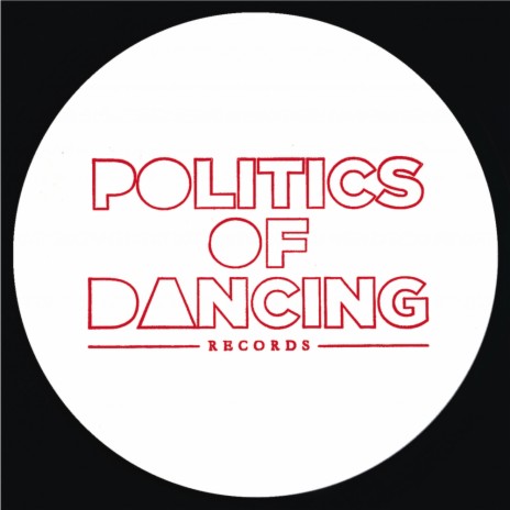 Dancing Politics (Digital Exclusive)