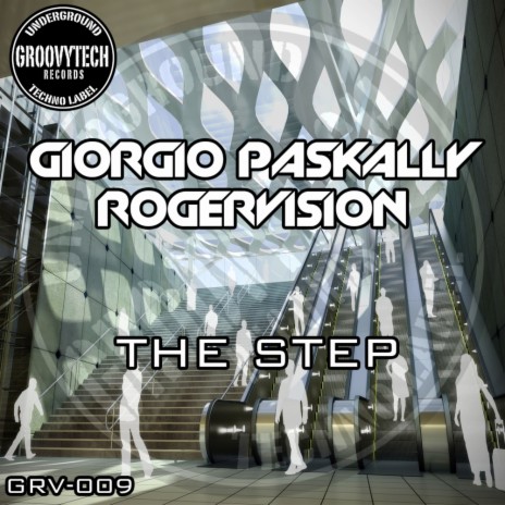 The Step (Original Mix) ft. RogerVision | Boomplay Music