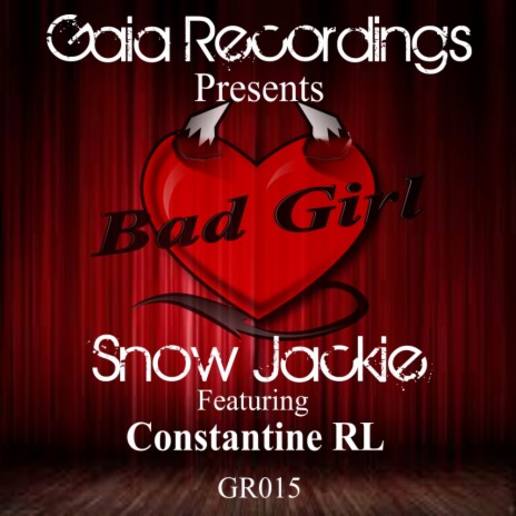 Bad Girl (Radio Edit) ft. Constantine RL