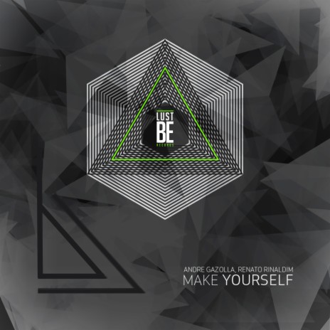 Make Yourself ft. Renato Rinaldim | Boomplay Music