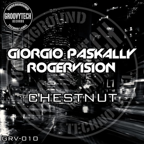 Chestnut (Original Mix) ft. RogerVision