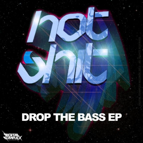 Drop The Bass (Original Mix)