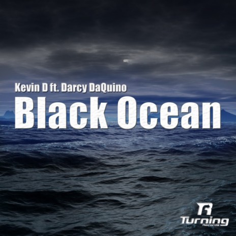 Black Ocean (Original Mix) ft. Darcy DaQuino | Boomplay Music