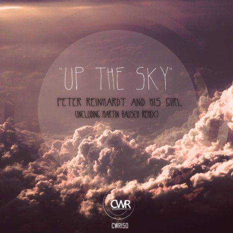 Up The Sky (Original Mix) ft. His Girl