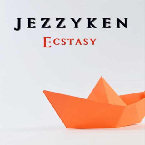 Ecstasy 🅴 | Boomplay Music