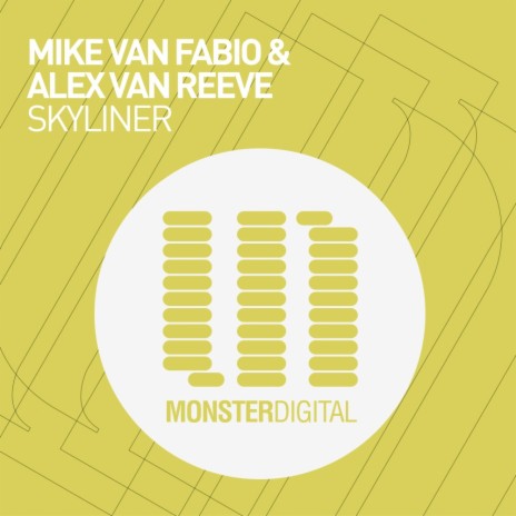 Skyliner (Radio Edit) ft. Alex van ReeVe