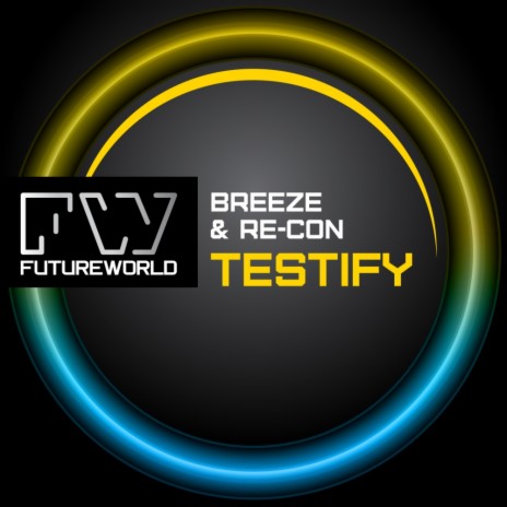 Testify (Original Mix) ft. Re-Con