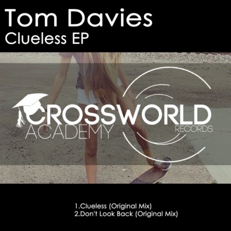 Clueless (Original Mix) | Boomplay Music