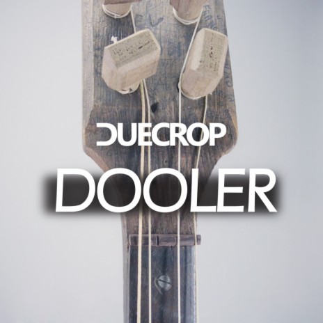Dooler (Original Mix)