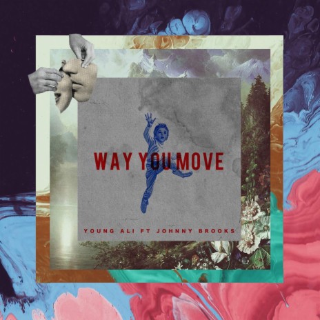 Way you move | Boomplay Music