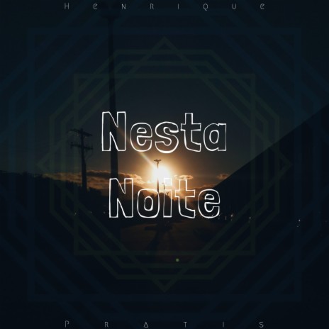 Nesta Noite | Boomplay Music