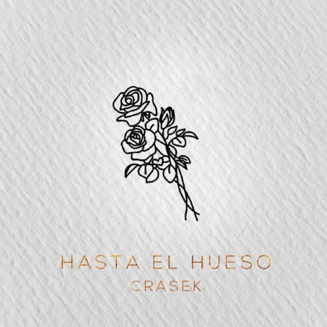 Hasta el Hueso | Boomplay Music