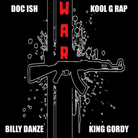 War ft. Kool G Rap & Billy Danze | Boomplay Music