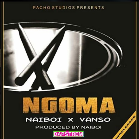 Ngoma ft. Vanso Da Gama | Boomplay Music