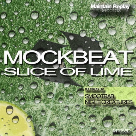 Slice Of Lime (Smootrab Remix)